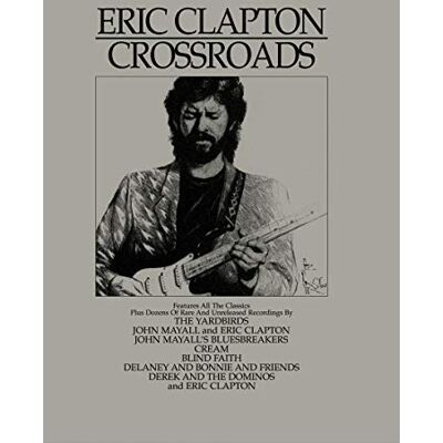Eric Clapton Crossroads Eric Clapton Crossroads
