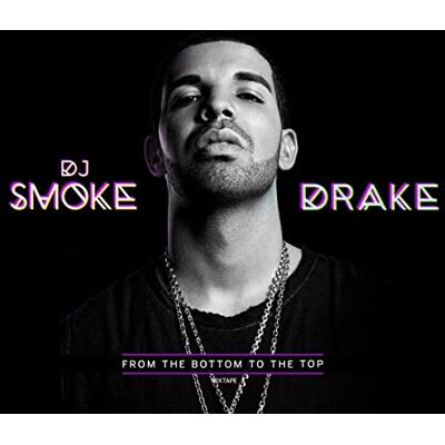 Drake DJ Smoke Presents .. Drake DJ Smoke Presents ..