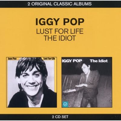 Iggy Pop Classic Albums Lust For Life/The Idiot Iggy Pop Classic Albums Lust For Life/The Idiot