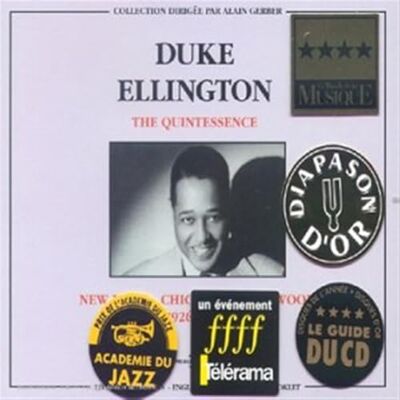 Duke Ellington The Quintessence : New York-Chicago-Hollywood 1926-1941 Duke Ellington The Quintessence : New York-Chicago-Hollywood 1926-1941
