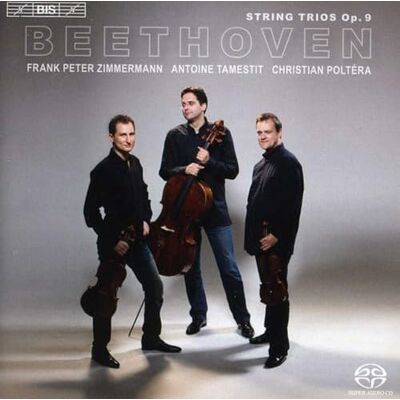 BIS Beethoven : Les Trios à cordes op. 9, n°1, 2 et 3 BIS Beethoven : Les Trios à cordes op. 9, n°1, 2 et 3