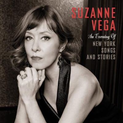 Vega+ An Evening of New York Songs and Stories Vega+ An Evening of New York Songs and Stories