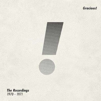 Gracious! THE RECORDINGS 1970 -1971 3CD/DVD EXPANDED Gracious! THE RECORDINGS 1970 -1971 3CD/DVD EXPANDED