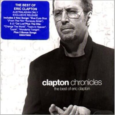 Eric Clapton Clapton Chronicles The Best Of + 2 Bon Eric Clapton Clapton Chronicles The Best Of + 2 Bon