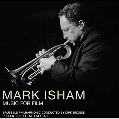 Silva Mark Isham Music For Film Silva Mark Isham Music For Film