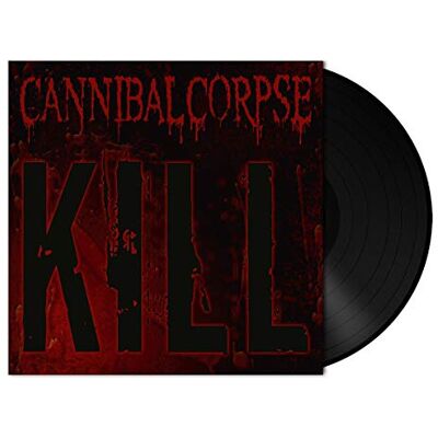 Cannibal Corpse Kill Cannibal Corpse Kill