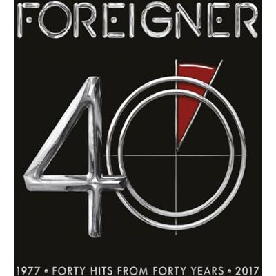 Foreigner 40 Foreigner 40