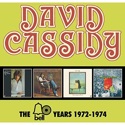 David Cassidy The Bell Years 1972-1974 David Cassidy The Bell Years 1972-1974