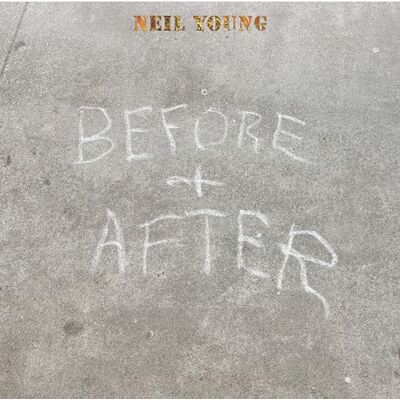 Neil Young Before And After Neil Young Before And After