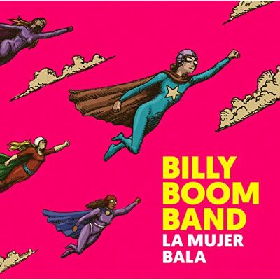 Billy Boom Band La Mujer Bala (CD + DVD) Billy Boom Band La Mujer Bala (CD + DVD)