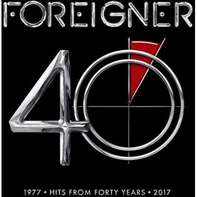 Foreigner 40 Foreigner 40