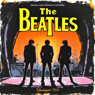 The Beatles Unplugged 1968 The Beatles Unplugged 1968