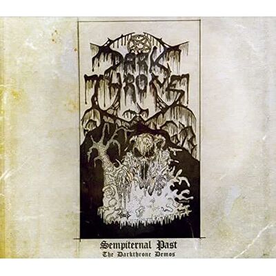 Darkthrone Sempiternal Past:The Demos Darkthrone Sempiternal Past:The Demos