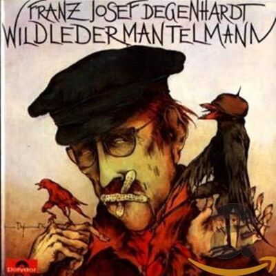 Degenhardt, Franz Josef Wildledermantelmann Degenhardt, Franz Josef Wildledermantelmann