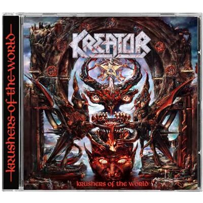 Kreator Krushers Of The World Kreator Krushers Of The World