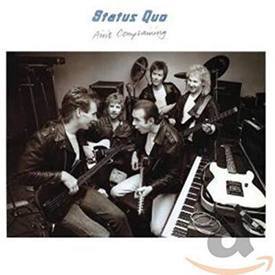 Status Quo Ain't Complaining Status Quo Ain't Complaining