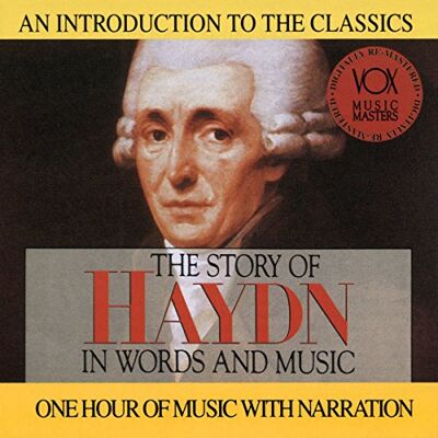 Vox Haydn: Story In Words & Music Vox Haydn: Story In Words & Music