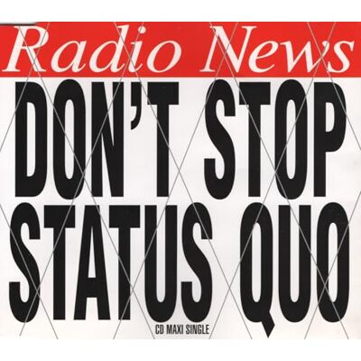 Status Quo Dont Stop Status Quo Dont Stop