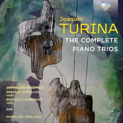 Ensemble Turina: The Complete Piano Trios Ensemble Turina: The Complete Piano Trios