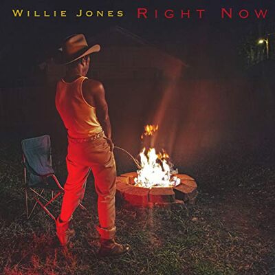 Jones Willie Right Now Jones Willie Right Now