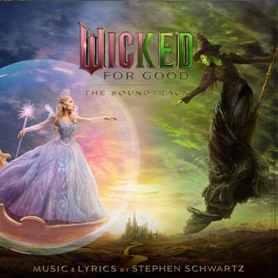 Universal Music Wicked: for Good – the Soundtrack Universal Music Wicked: for Good – the Soundtrack