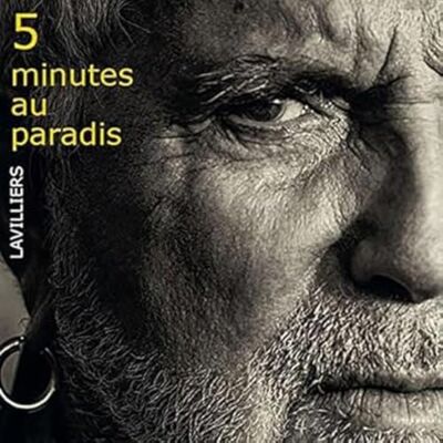 Bernard Lavilliers 5 Minutes Au Paradis Bernard Lavilliers 5 Minutes Au Paradis