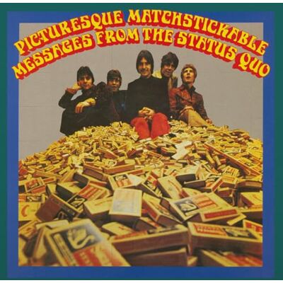 Status Quo Picturesque Matchstick... Status Quo Picturesque Matchstick...