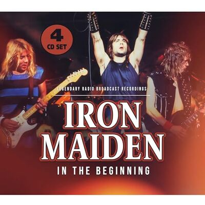 IRON MAIDEN IN THE BEGINNING IRON MAIDEN IN THE BEGINNING