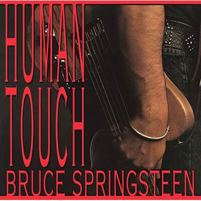 Bruce Springsteen Human Touch Bruce Springsteen Human Touch