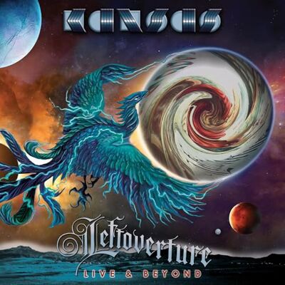 Kansas Leftoverture Live & Beyond Kansas Leftoverture Live & Beyond