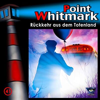 Point Whitmark 041/Rückkehr aus dem Totenland Point Whitmark 041/Rückkehr aus dem Totenland
