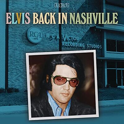 Elvis Presley Back In Nashville Elvis Presley Back In Nashville