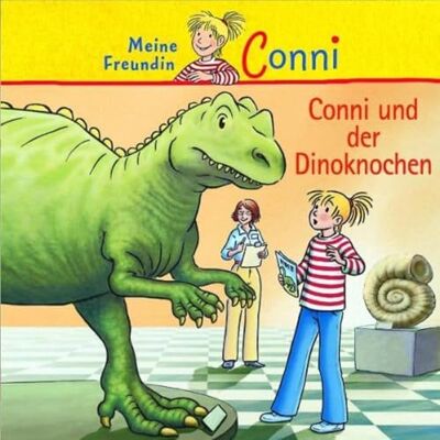 Conni 27: und der Dinoknochen Conni 27: und der Dinoknochen