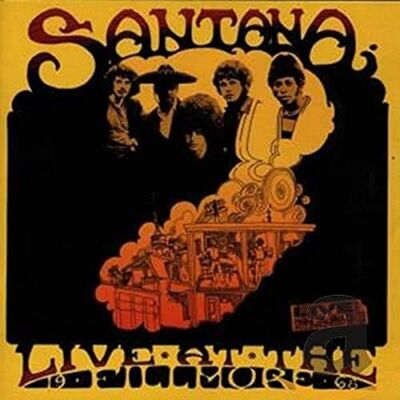 Santana Live At The Fillmore 1968 Santana Live At The Fillmore 1968