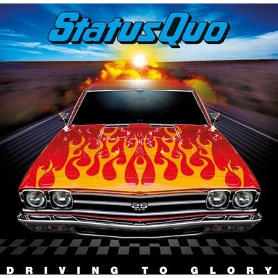 STATUS QUO DRIVING TO GLORY PICTURE DISC EDITION STATUS QUO DRIVING TO GLORY PICTURE DISC EDITION