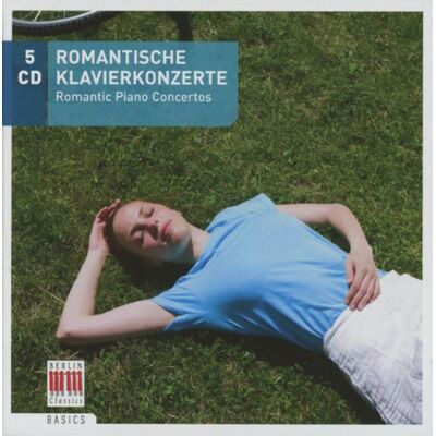 BERLIN CLASSICS Romantische Klavierkonzerte BERLIN CLASSICS Romantische Klavierkonzerte