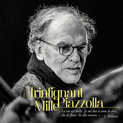 Trintignant, Jean-Louis / Mille, Daniel Trintignant / Mille / Piazzolla Trintignant, Jean-Louis / Mille, Daniel Trintignant / Mille / Piazzolla