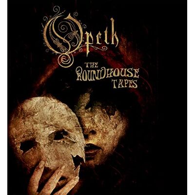 Opeth The Roundhouse Tapes Opeth The Roundhouse Tapes