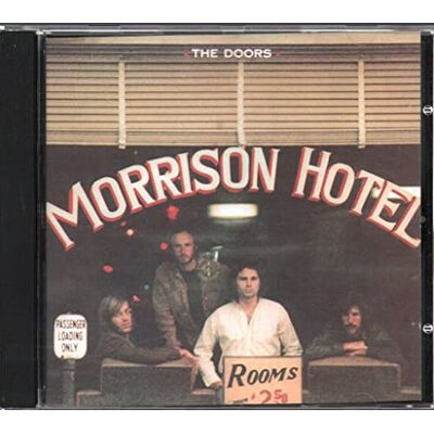 The Doors Morrison Hotel The Doors Morrison Hotel