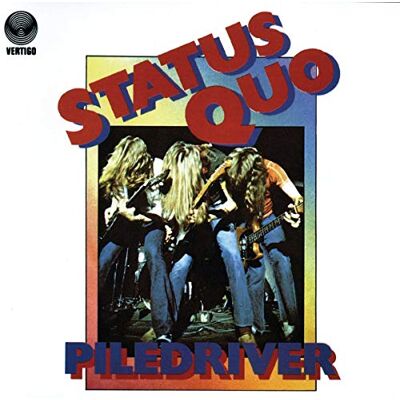 Status Quo Piledriver Status Quo Piledriver