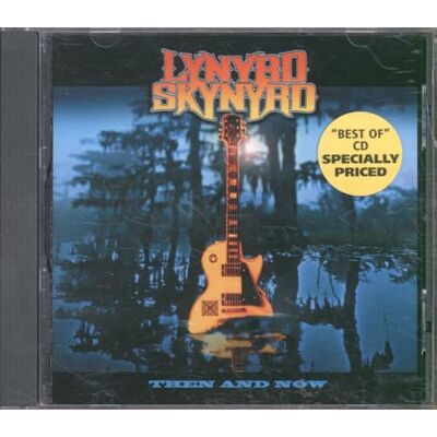 Lynyrd Skynyrd Then and Now Lynyrd Skynyrd Then and Now