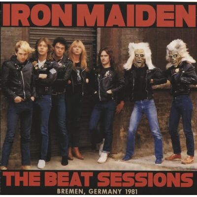 Iron Maiden The Beat Sessions Iron Maiden The Beat Sessions