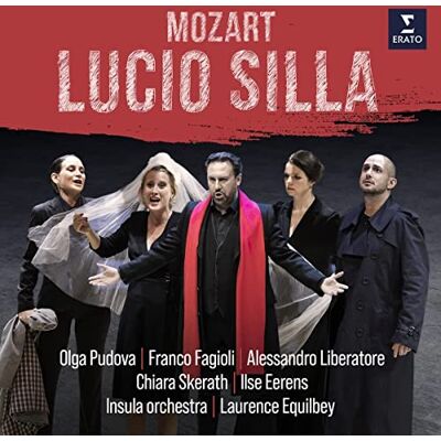 Warner Music Franco Fagioli, Olga Pudova, Alessandro Liberatore, Chiara Skerath, Ilse Eerens, Mozart: Lucio Silla Warner Music Franco Fagioli, Olga Pudova, Alessandro Liberatore, Chiara Skerath, Ilse Eerens, Mozart: Lucio Silla