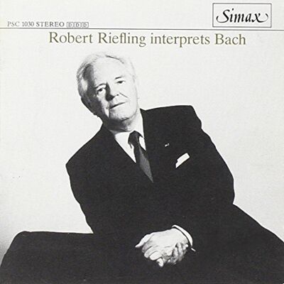 Riefling, Robert Bach Keyboard Works Riefling, Robert Bach Keyboard Works