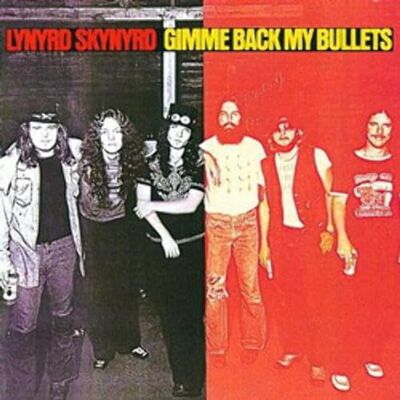 Lynyrd Skynyrd Gimme Back My Bullets ( 45 Rpm Record) Lynyrd Skynyrd Gimme Back My Bullets ( 45 Rpm Record)