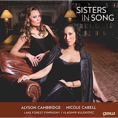 CEDILLE RECORDS Sisters in Song CEDILLE RECORDS Sisters in Song