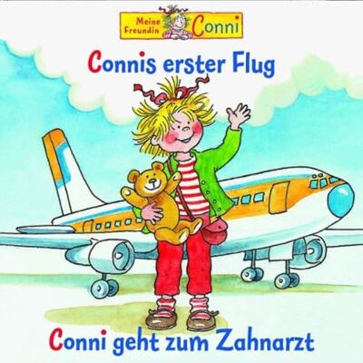 Conni 05: s Erster Flug/ Geht Zum Zahnarzt Conni 05: s Erster Flug/ Geht Zum Zahnarzt