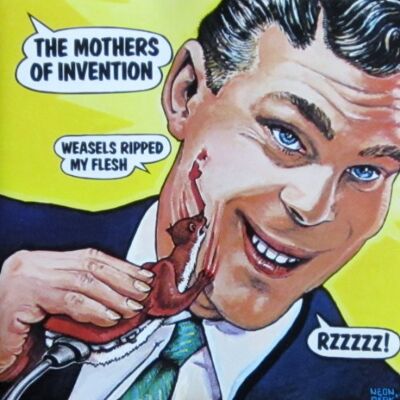 Frank Zappa Weasels Ripped My Flesh Frank Zappa Weasels Ripped My Flesh