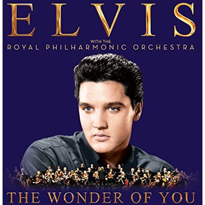 Elvis Presley The Wonder Of You: With The Royal Philharmonic Elvis Presley The Wonder Of You: With The Royal Philharmonic