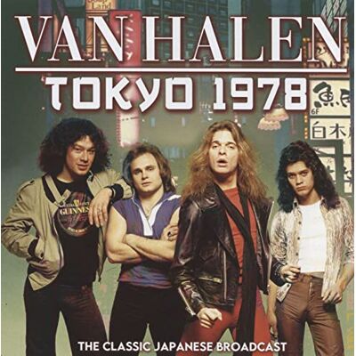 Van Halen Tokyo 1978 Van Halen Tokyo 1978